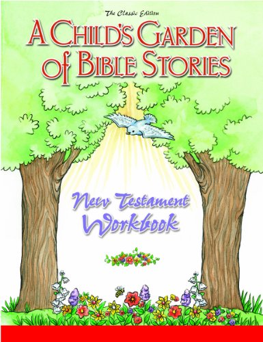 Stock image for Child's Garden of Bible Stories New Testament Workbook for sale by ThriftBooks-Atlanta