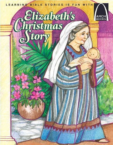 Stock image for Elizabeth's Christmas Story for sale by Better World Books