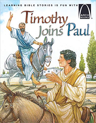 Beispielbild fr Timothy Joins Paul: Acts 16:1-6 zum Verkauf von medimops