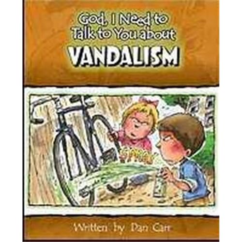 Imagen de archivo de God, I Need to Talk to You about Vandalism a la venta por Your Online Bookstore