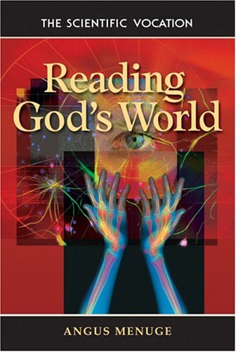 Stock image for Reading God's World : The Vocation of Scientist for sale by Better World Books