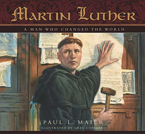 Beispielbild fr Martin Luther: A Man Who Changed the World zum Verkauf von Wonder Book