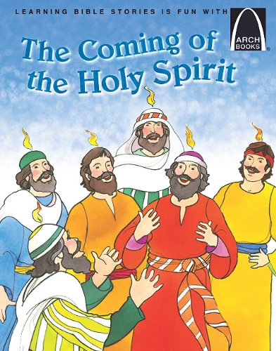 9780758606365: Arch-Coming of the Holy Spirit; Acts 2: 1-41; Read the Story of Pentecost (Arch Books)