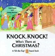 Stock image for Knock, Knock! Who's There at Christmas? for sale by Better World Books