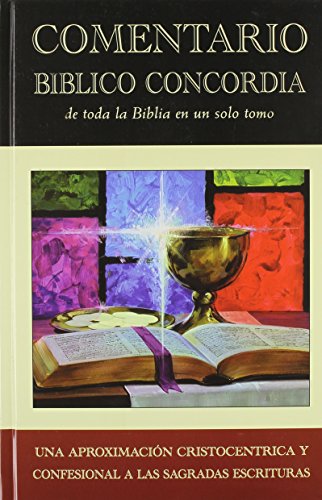 9780758606525: Commentario Biblico Concordia: Concordia Bible Commentary (Spanish Edition)