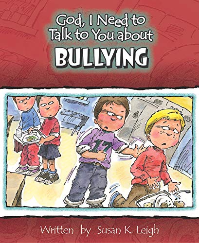 Stock image for Bullying (God, I Need to Talk to You About.) for sale by Gulf Coast Books