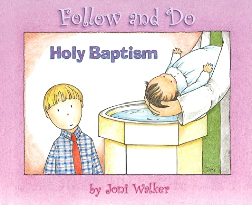 Stock image for Holy Baptism - Follow and Do for sale by ThriftBooks-Dallas