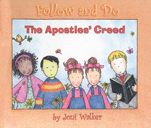Stock image for The Apostles Creed - Follow and Do for sale by Goodwill