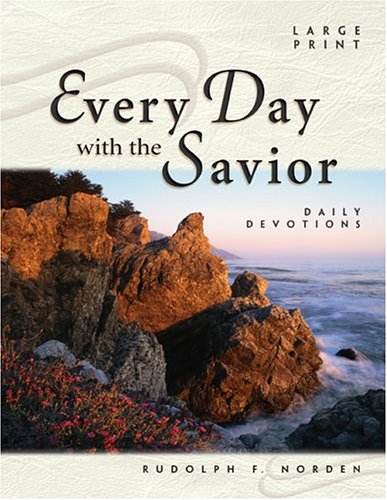 Beispielbild fr Every Day with the Savior: Daily Devotions zum Verkauf von Wonder Book