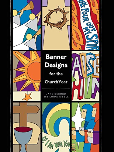 Stock image for Banner Designs for the Church Year for sale by HPB-Ruby
