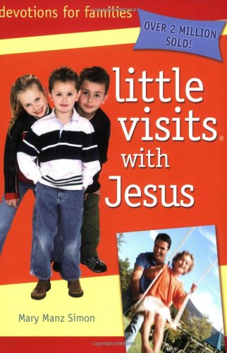Beispielbild fr Little Visits with Jesus zum Verkauf von SecondSale