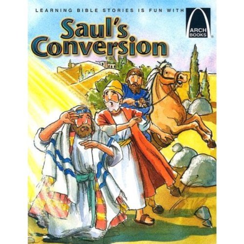 Imagen de archivo de Saul's Conversion - Arch Books a la venta por SecondSale