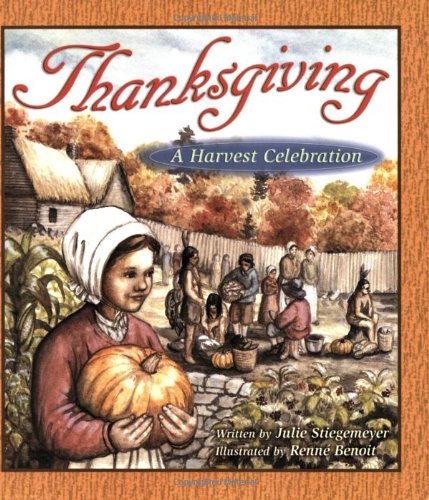 Stock image for Thanksgiving : A Harvest Celebration for sale by Better World Books