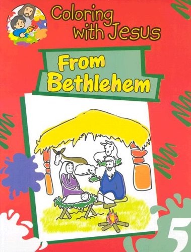 Imagen de archivo de From Bethlehem (Coloring with Jesus (Numbered)) a la venta por THE SAINT BOOKSTORE