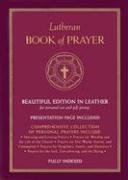 Lutheran Book of Prayer - Burgundy Bonded Leather (9780758611260) by Concordia Publishing House