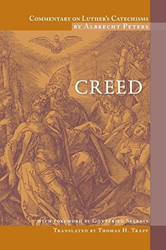 Beispielbild fr Commentary on Luther's Catechism Creed zum Verkauf von Michener & Rutledge Booksellers, Inc.