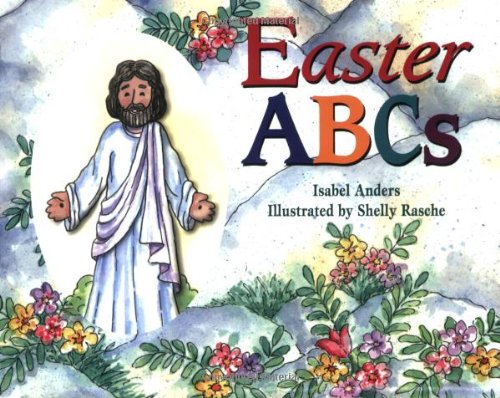 Easter ABCs (9780758612045) by Isabel Anders