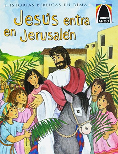 Stock image for Jesus Entra en Jerusalen (Arch Books) (Spanish Edition) for sale by GF Books, Inc.