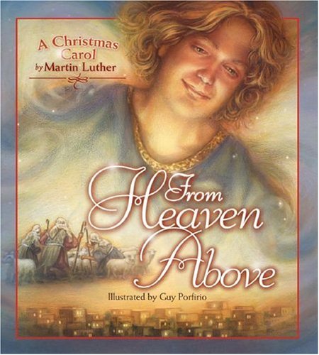 Stock image for From Heaven Above: A Christmas Carol for sale by Goodwill