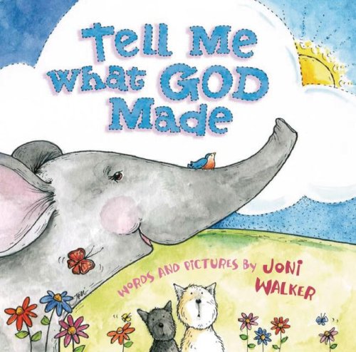Stock image for Tell Me What God Made for sale by Your Online Bookstore