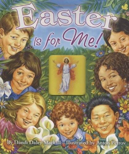 Easter Is for Me! (9780758612991) by Dandi Daley Mackall