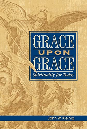 9780758613042: Grace Upon Grace: Spirituality for Today