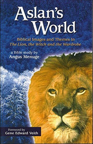 Stock image for Aslan's World : Exploring Biblical Images and Themes for sale by Better World Books