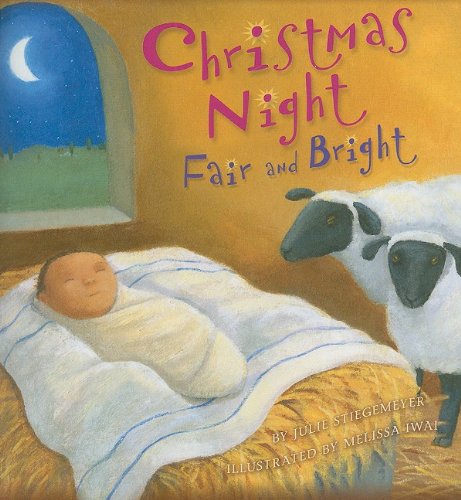 Stock image for Christmas Night, Fair and Bright for sale by Once Upon A Time Books