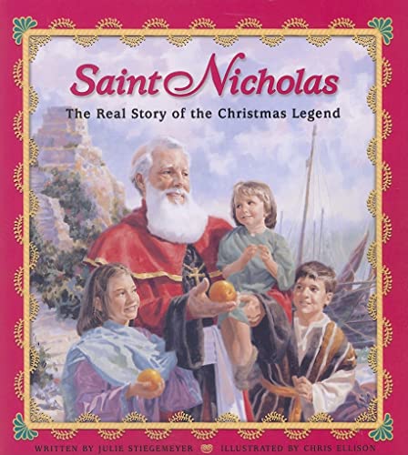 Stock image for Saint Nicholas: The Real Story of the Christmas Legend for sale by ZBK Books