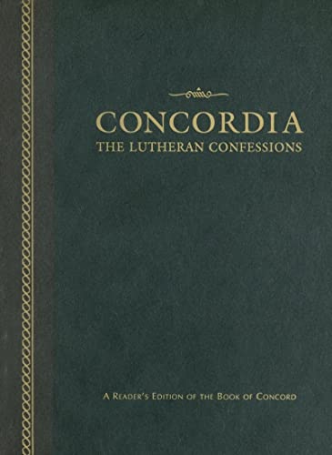Stock image for Concordia: The Lutheran Confessions: A Reader's Edition of the Book of Concord for sale by Chiron Media