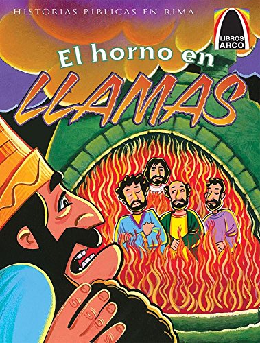 Stock image for El horno en Llamas (Arch Books) (Spanish Edition) for sale by Irish Booksellers