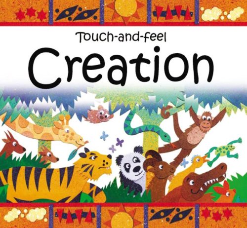 Creation (Touch and Feel) (9780758613844) by Heather Henning