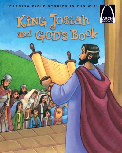 Beispielbild fr King Josiah and God's Book (Arch Books) zum Verkauf von Your Online Bookstore