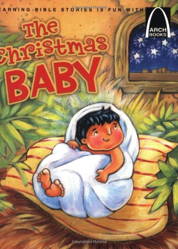 9780758614544: The Christmas Baby (Arch Books)