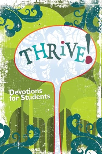 Beispielbild fr Thrive!: Devotions for Students zum Verkauf von WorldofBooks