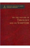 9780758615121: On the Nature of Theology and on Scripture (Theological Commonplaces: Exegesis)