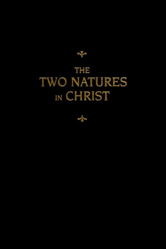9780758615459: The Two Natures in Christ