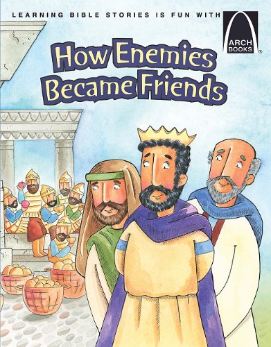 Beispielbild fr How Enemies Became Friends (Arch Books) zum Verkauf von WorldofBooks