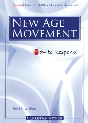 Stock image for How to Respond to the New Age Movement - 3rd Edition for sale by ThriftBooks-Dallas