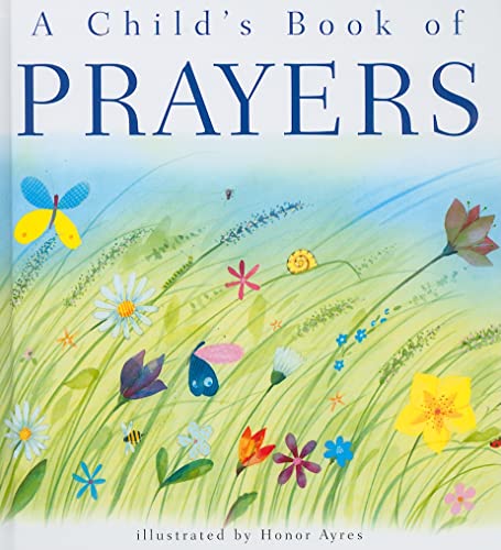 Stock image for A Child's Book of Prayers for sale by ThriftBooks-Dallas