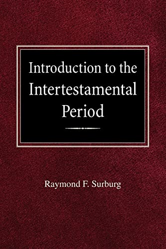 Introduction to the Intertestamental Period - Surburg, Raymond F