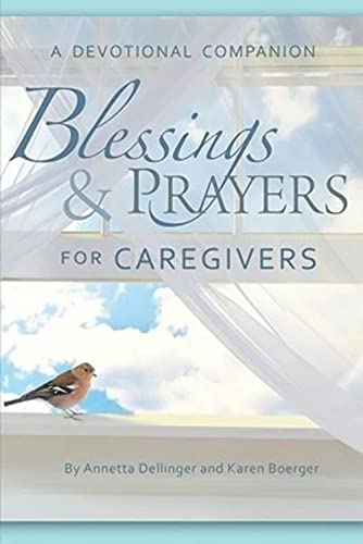 9780758618689: Blessings and Prayers for Caregivers: A Devotional Companion