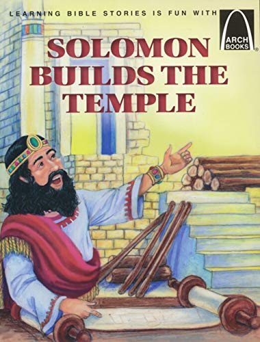 Stock image for Solomon Builds a Temple (Arch Books Bible Stories) for sale by Reliant Bookstore