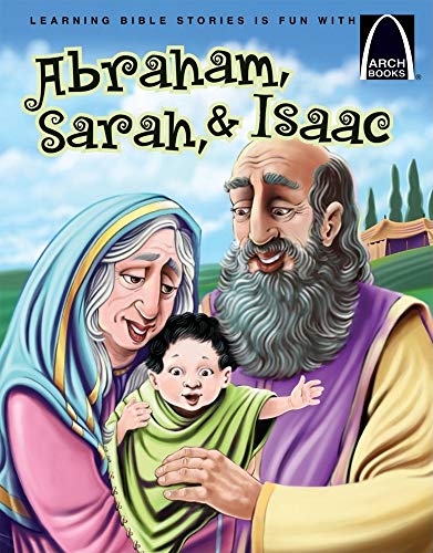 Stock image for Abraham, Sarah, & Isaac (Arch Books) for sale by Once Upon A Time Books