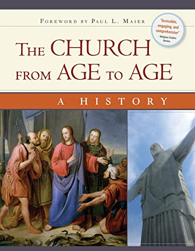 Beispielbild fr The Church from Age to Age: From Galilee to Global Christianity zum Verkauf von SecondSale