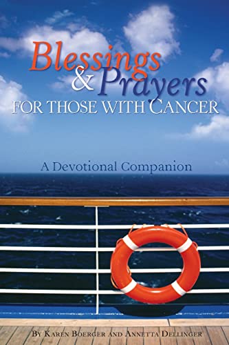Beispielbild fr Blessings & Prayers for Those with Cancer: A Devotional Companion zum Verkauf von Gulf Coast Books