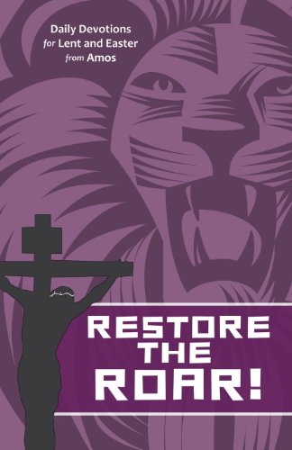 Restore the Roar! - Devotional (9780758627568) by Concordia Publishing House