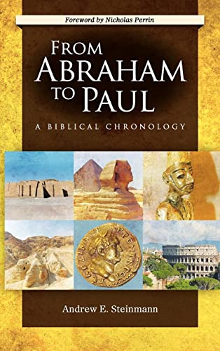 9780758627995: From Abraham to Paul HB: A Biblical Chronology