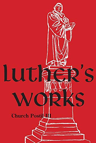 9780758628183: Luther's Works: Church Postil III