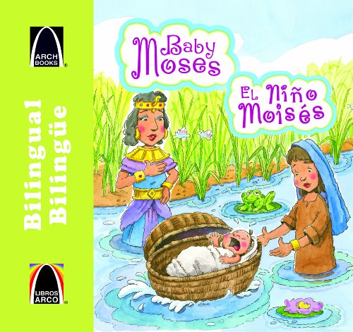 Beispielbild fr El ni�o Moises - bilingue (Tiny Baby Moses - Bilingual) (Libros Arco / Arch Books) (Spanish Edition) zum Verkauf von Wonder Book